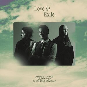 Love In Exile , Arooj Aftab