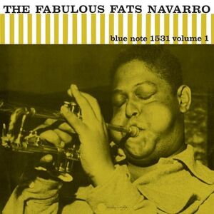 The Fabulous Fats Navarro, Vol. 1 (Blue Note Classic Vinyl Series) , Fats Navarro