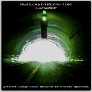 Kings Highway , Brian Blade & The Fellowship Band