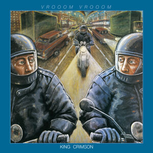 Vrooom, Vrooom [Import] , King Crimson