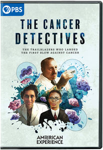 American Experience: The Cancer Detectives