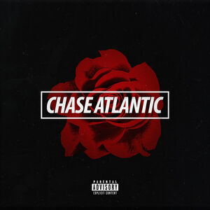 Chase Atlantic , Chase Atlantic