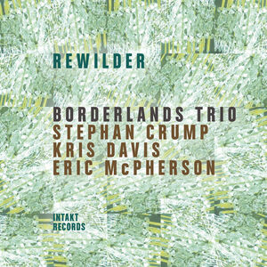Rewilder , Borderlands Trio