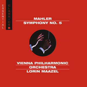 Sym 5 in C-Sharp Minor: Essential Classics , Lorin Maazel