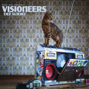 Def Radio , Visioneers