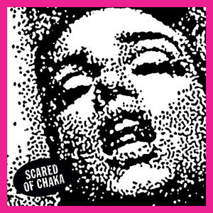 Bated Breath , Scared of Chaka