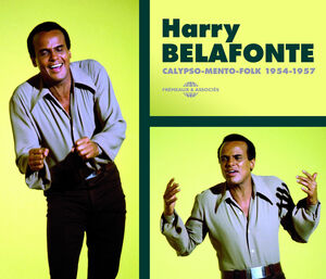 Calypso Mento Folk 1954/ 1957 , Harry Belafonte