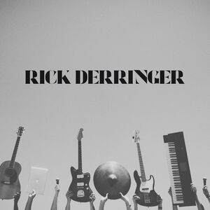Rick Derringer's Greatest Hits , Rick Derringer