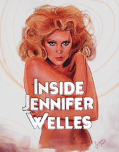 Inside Jennifer Welles , Jennifer Welles