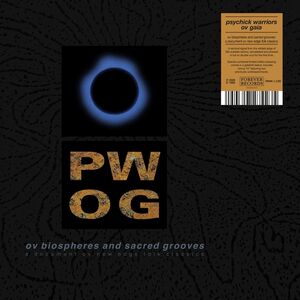 Ov Biospheres And Sacred Grooves: A Document Ov New Edge Folk Classics , Psychick Warriors Ov Gaia