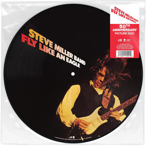 Fly Like An Eagle (50th Anniversary) , Steve Miller