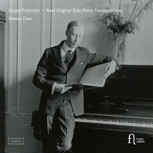 Prokofiev: Rare Original Solo Piano Transcriptions , Alexey Zuev