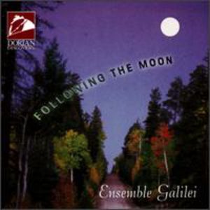 Following the Moon , Ensemble Galilei