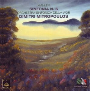 Symphony No. 6 in A minor , Dimitri Mitropoulos