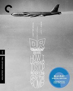 Dr. Strangelove, Or: How I Learned to Stop Worrying and Love the Bomb (Criterion Collection)