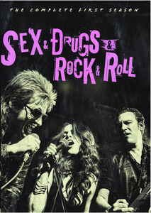 Sex & Drugs & Rock & Roll: The Complete First Season