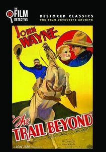 The Trail Beyond , John Wayne