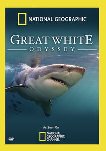 National Geographic: The Great White Odyssey