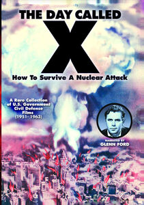 The Day Called X: How to Survive a Nuclear Attack
