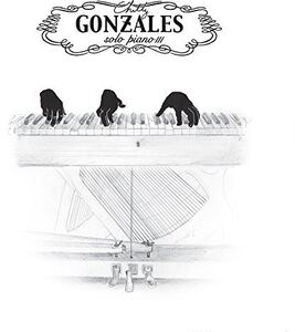 Solo Piano III , Chilly Gonzales