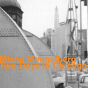 Two Days in Chicago , Mengelberg