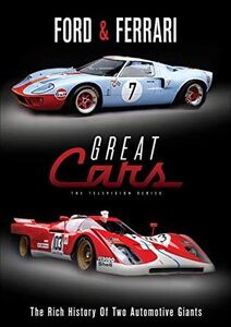 Great Cars: Ford And Ferrari
