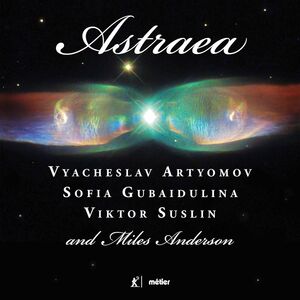 Astraea , Artyomov Gubaidulina Suslin Anderson