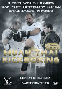Muay Thai And Kickboxing Combat Strategies 2011 Edition