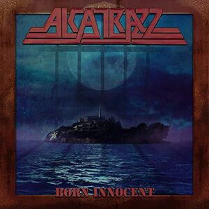 Born Innocent , Alcatrazz