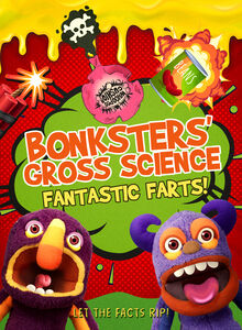 Bonksters Gross Science: Fantastic Farts
