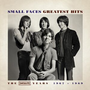 GREATEST HITS - THE IMMEDIATE YEARS 1967-1969 , The Small Faces