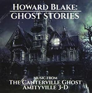 Ghost Stories: Music From The Canterville Ghost & Amityville 3-D(Original Soundtrack) [Import]