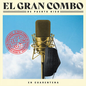 En Cuarentena , El Gran Combo de Puerto Rico
