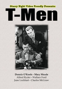 T-Men , Dennis O'Keefe