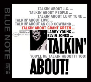 Talkin' About! , Grant Green