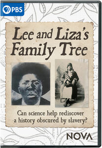NOVA: Lee And Liza's Family Tree