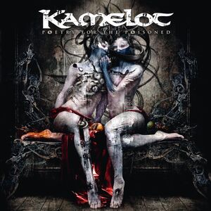 Poetry For The Poisoned (re-issue) , Kamelot