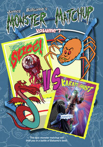 Monster Matchup, Vol. 7 , James Balsamo