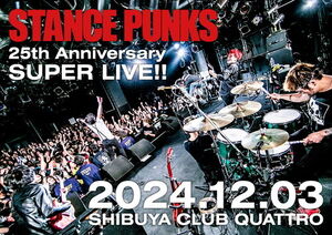 Stance Punks 25th Anniversary Super Live!!