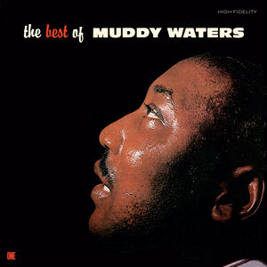 Best Of Muddy Waters - Limited 180-Gram Vinyl with Bonus Tracks [Import]