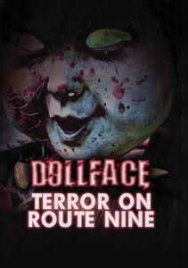 Dollface: Terror On Route Nine