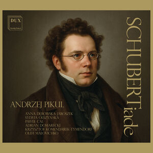 Schubertiade , Andrzej Pikul