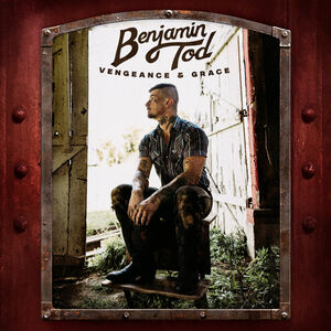Vengeance And Grace , Benjamin Tod