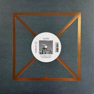 My House Is Your Church EP , Gledd