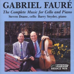 Complete Music for Cello & Piano , Steven Doane