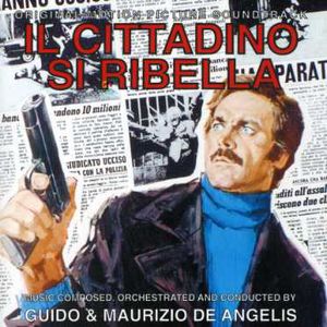 Il Cittadino Si Ribella (Street Law) (Original Soundtrack) [Import]