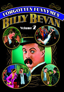 Forgotten Funnymen Billy Bevan: Volume 2