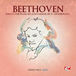 Sonata for Piano 23 in F minor , Ludwig van Beethoven
