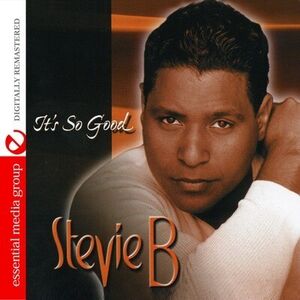 It's So Good , Stevie B
