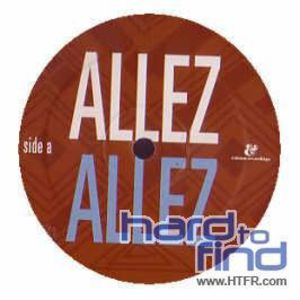 Allez Allez [12 inch single] [Remix] , Allez Allez